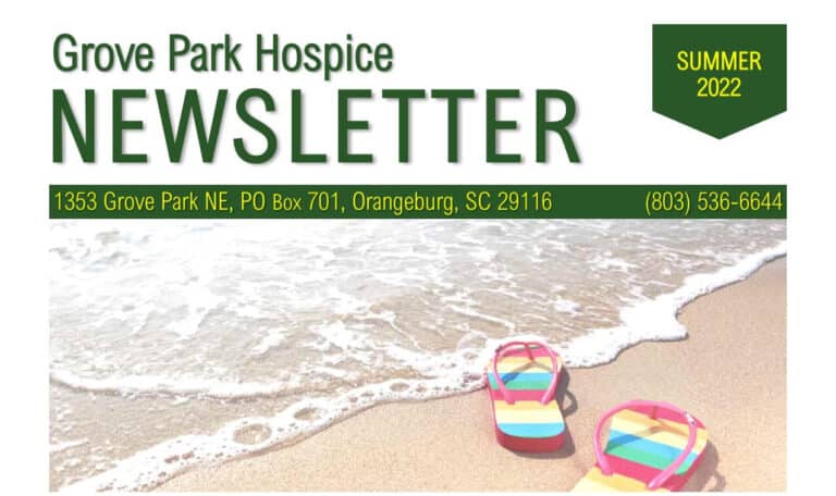 Bereavement Services Orangeburg SC - Grove Park Hospice Newsletter Summer 2022